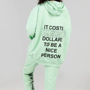 Mayfair Group It Costs $0 To Be A Nice Person Hoodie